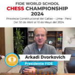 Presidente de FIDE – Arkadi Dvorkovich