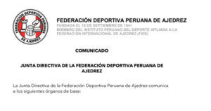 COMUNICADO: JUNTA DIRECTIVA DE LA FEDERACIÓN DEPORTIVA PERUANA DE AJEDREZ