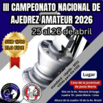 CAMPEONATO NACIONAL DE AJEDREZ AMATEUR SUB 1700 2026